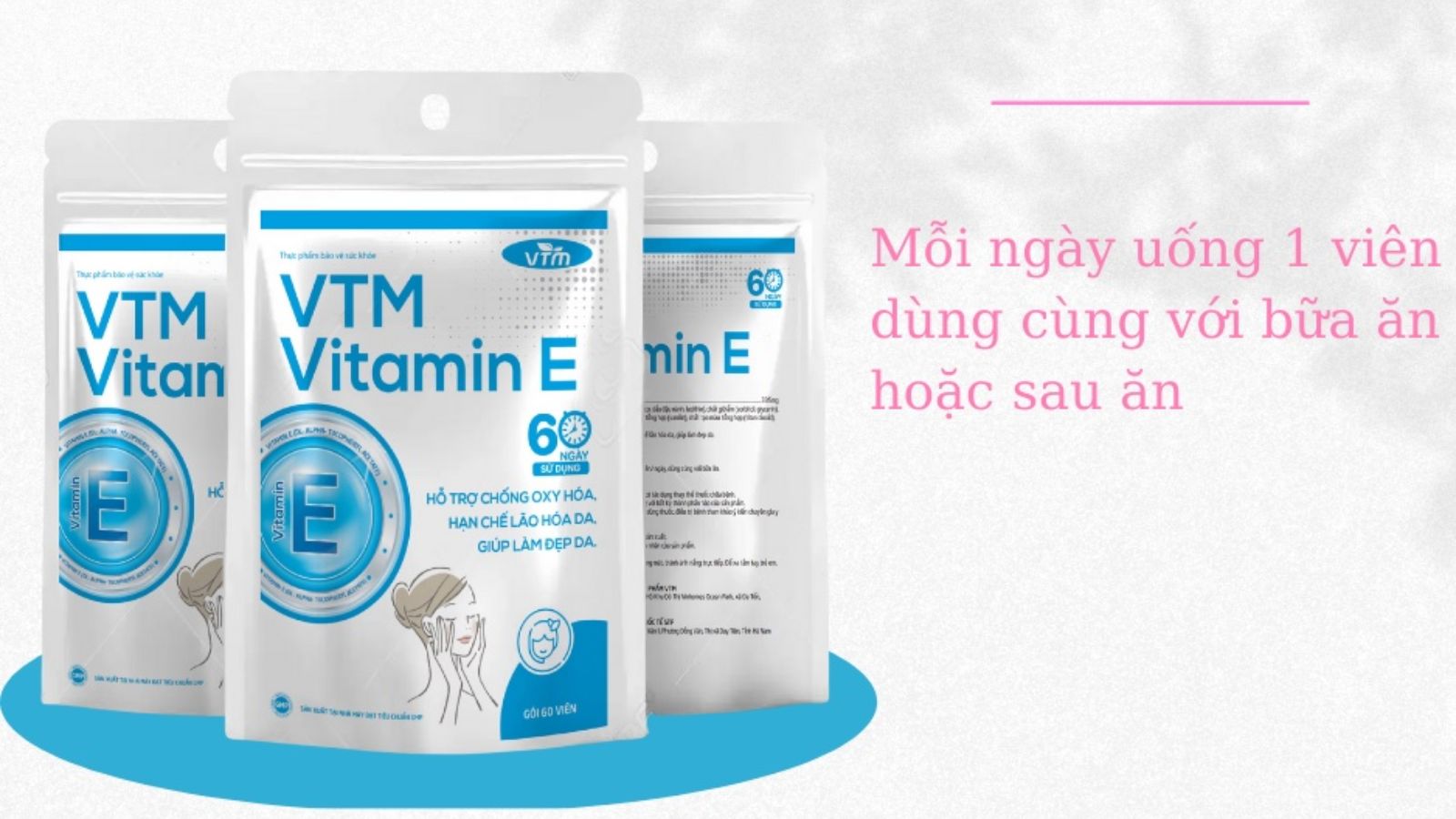 Viên uống bổ sung vitamin E VTM